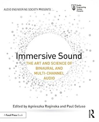 Das Cover von &quot;Immersive Sound&quot; präsentiert eine faszinierende Verschmelzung von Kunst und Wissenschaft im Bereich binauraler und mehrkanaliger Audioerlebnisse.