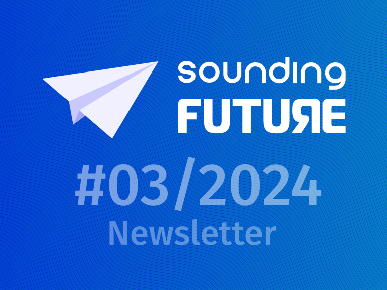 Sounding Future Newsletter 03 2024